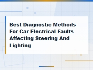 Diagnosing Car Electrical Faults Affecting Steering and Lighting Systems